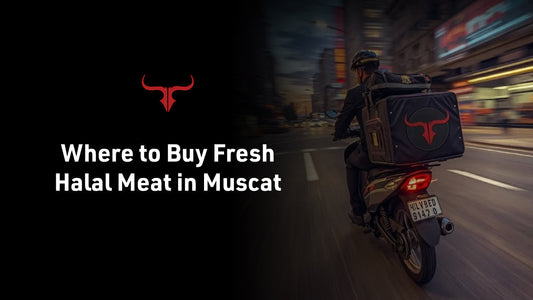 Where to Buy Fresh Halal Meat in Muscat